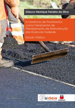 A gerência de pavimentos como ferramenta de planejamento da manutenção das rodovias federais