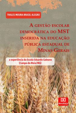 A gestão escolar democrática do MST inserida na educação pública estadual de Minas Gerais