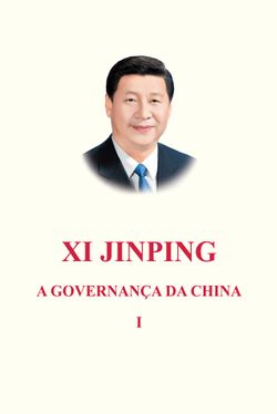 A Governança da China, Xi Jinping - VOL. 1