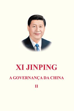 A Governança da China, Xi Jinping - VOL. 2