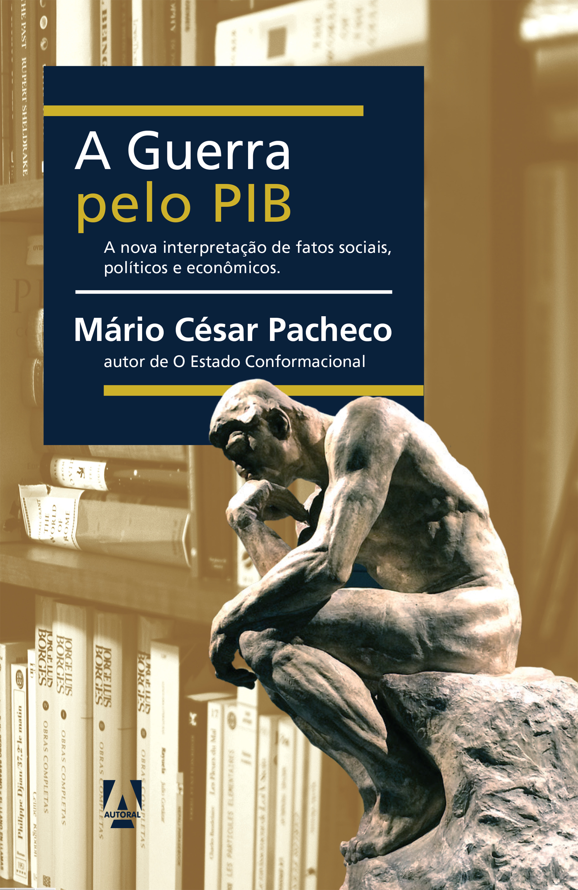 A Guerra pelo PIB