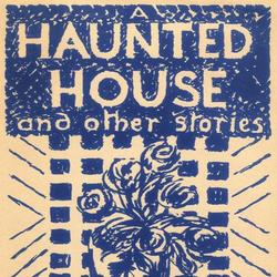 A Haunted House and Other Short Stories