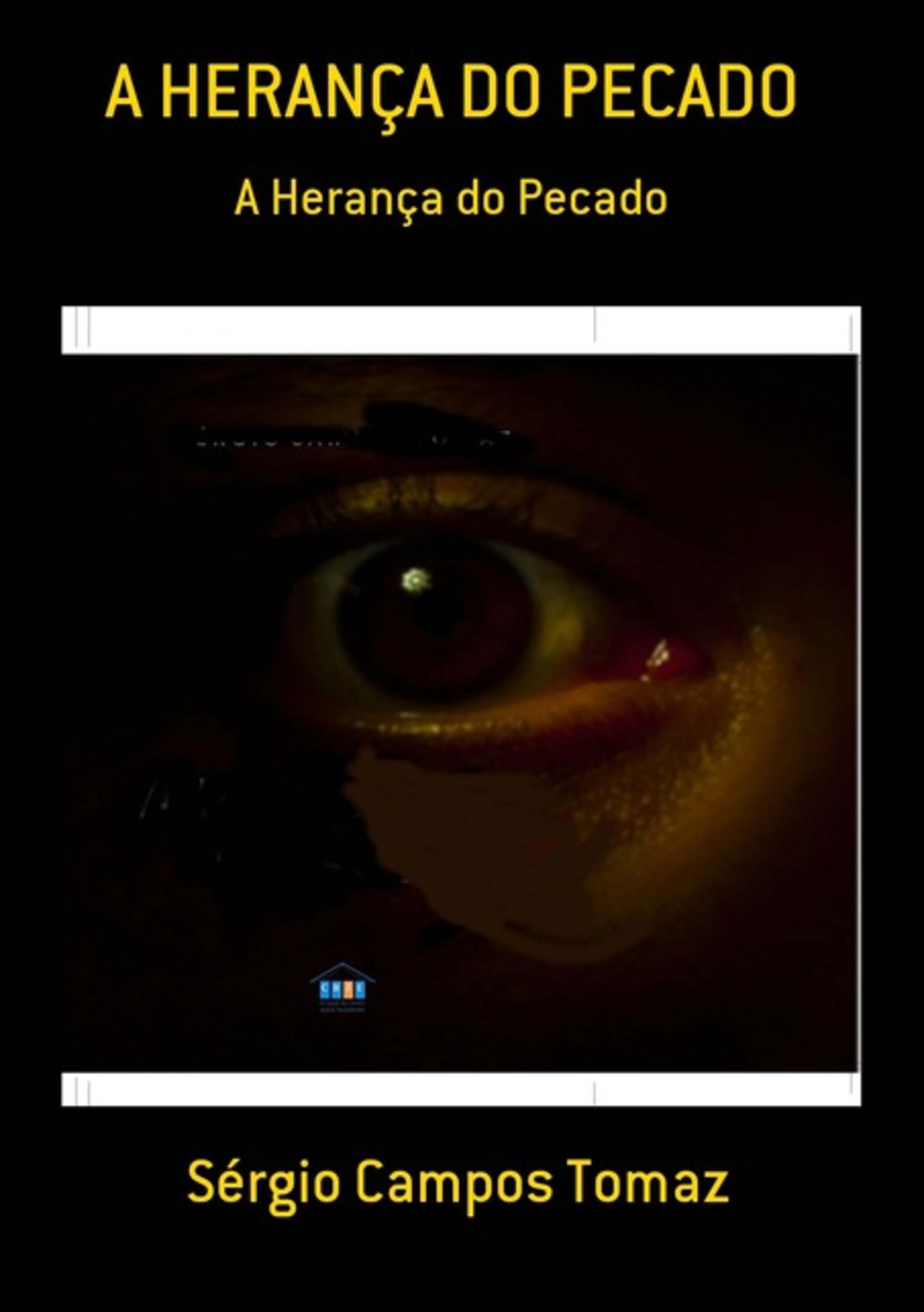 A Herança Do Pecado