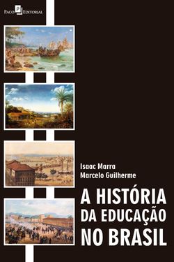 A história da educação no Brasil