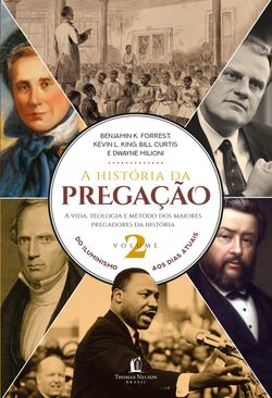 A história da pregação (volume 2)