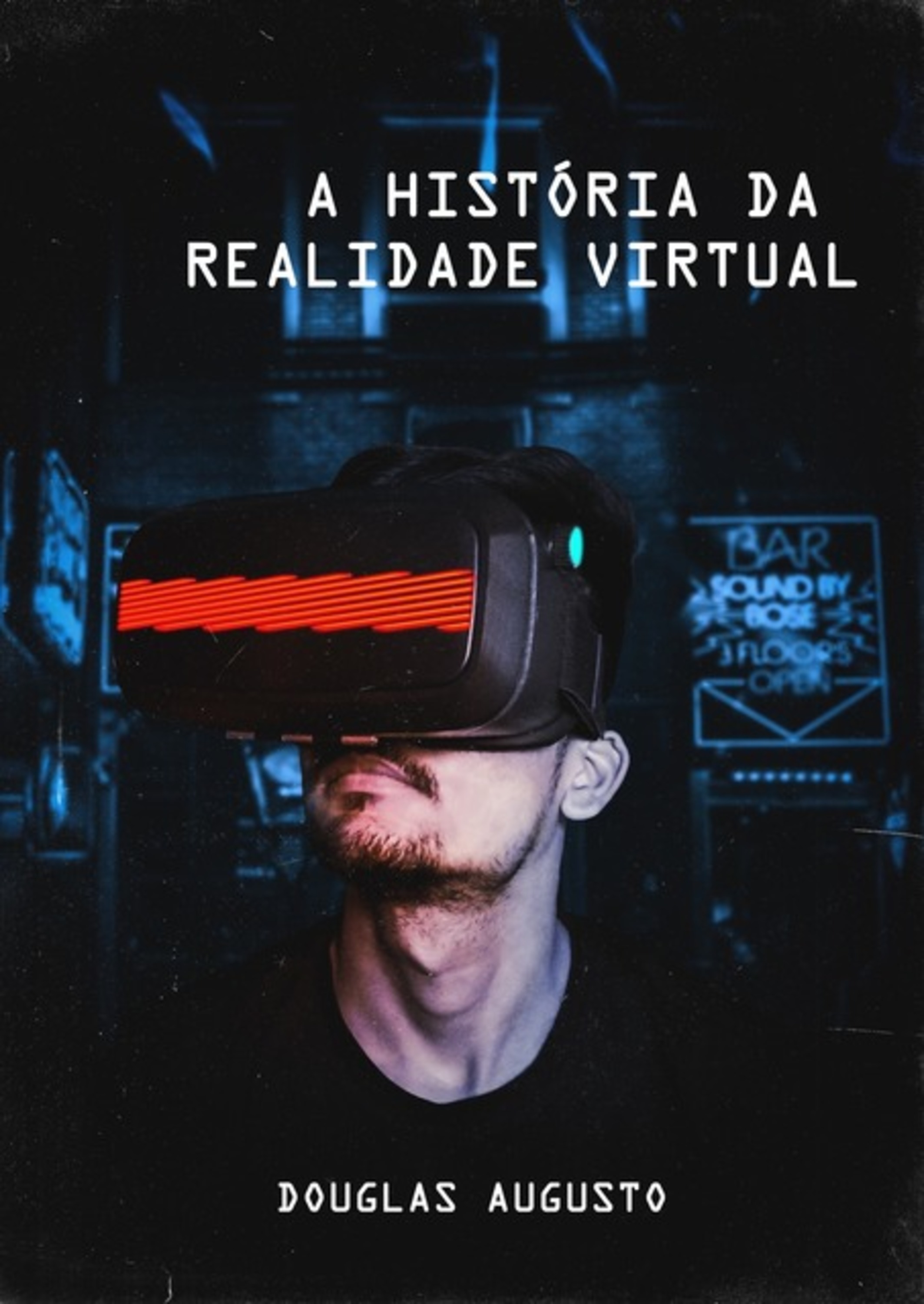 A História Da Realidade Virtual