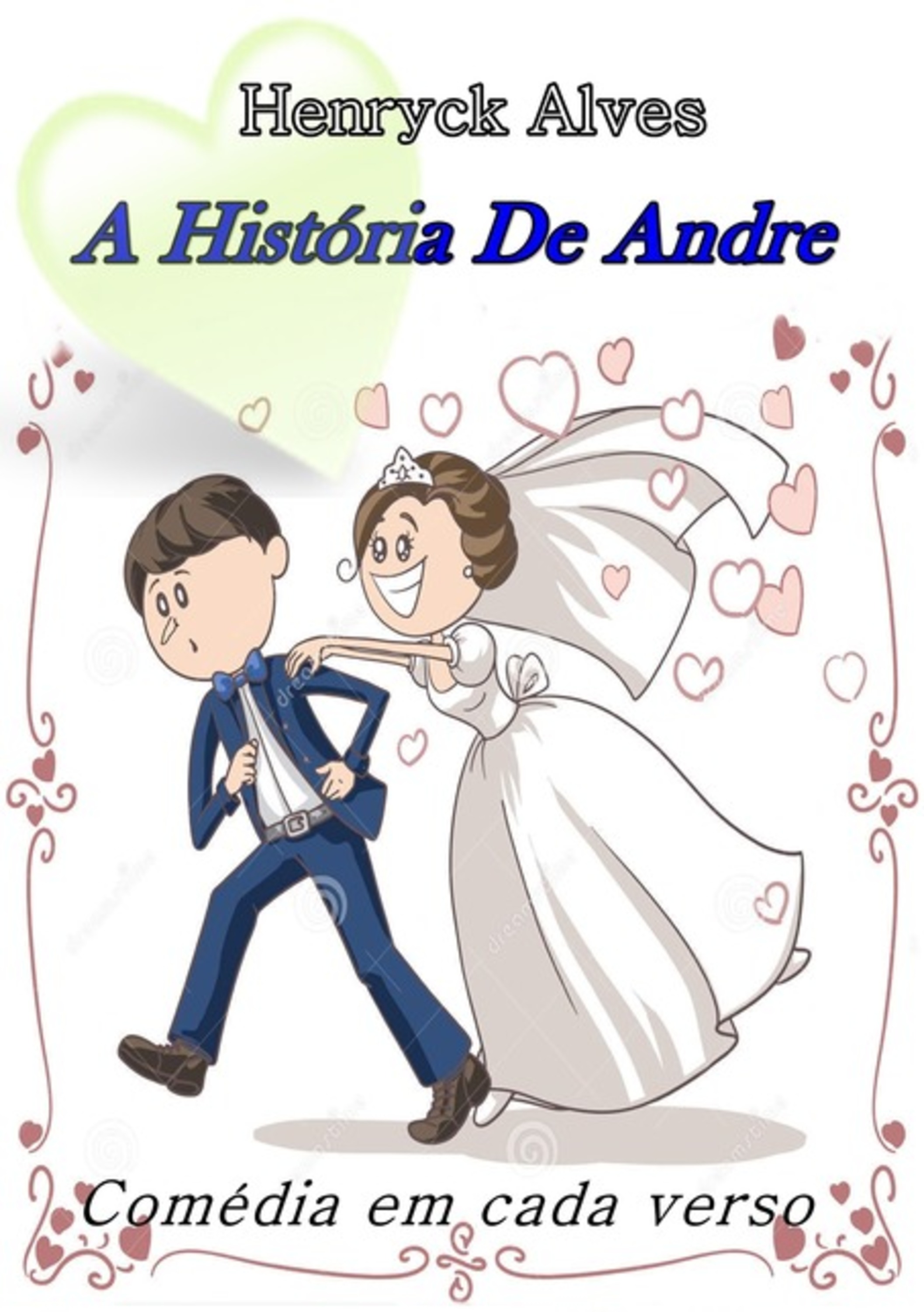 A Historia De André