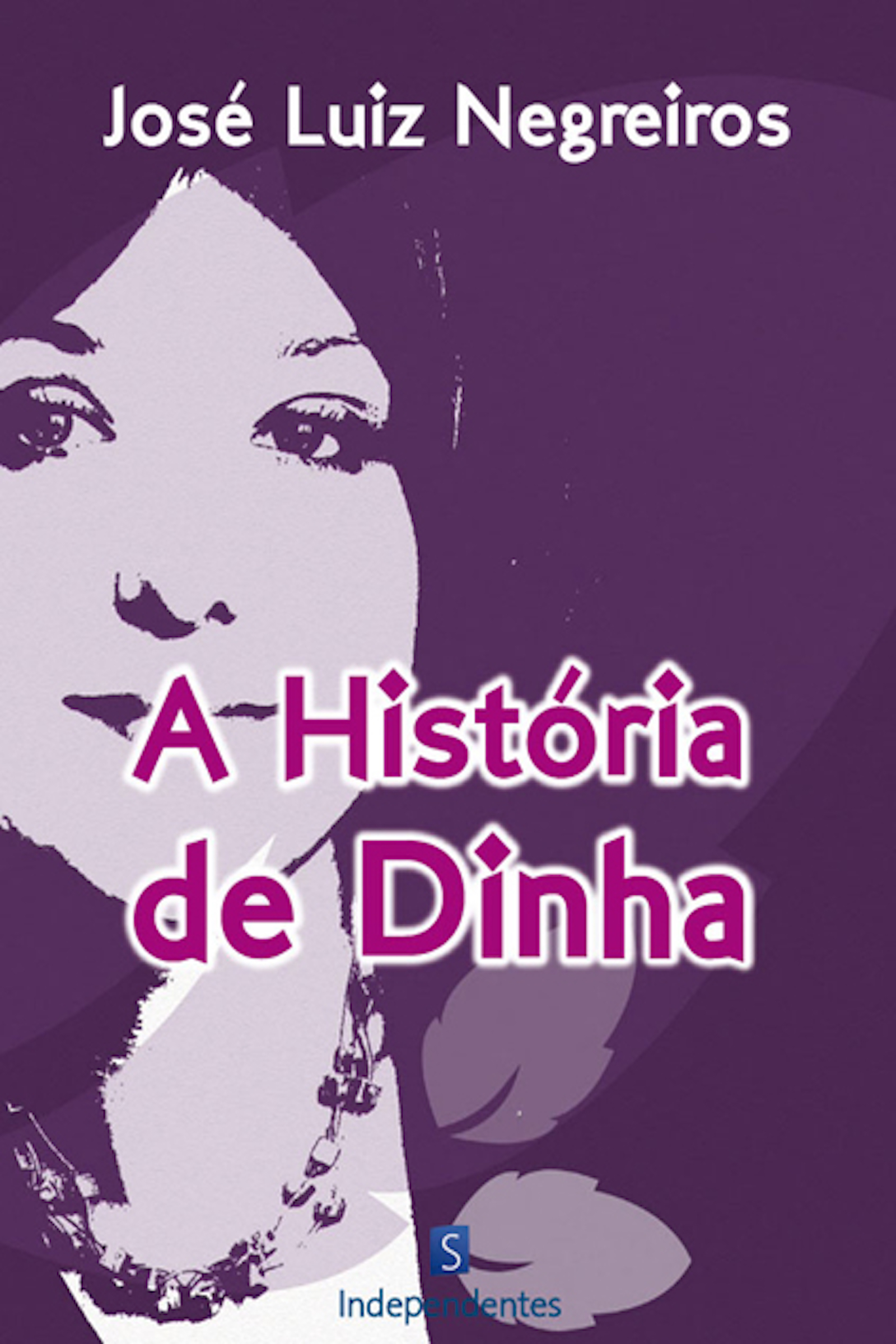 A História De Dinha