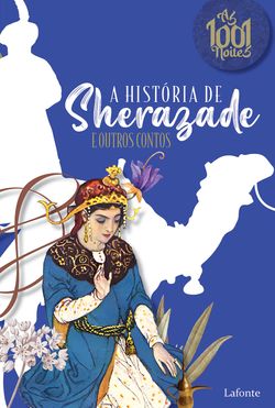 A história de Sherazade e outros contos