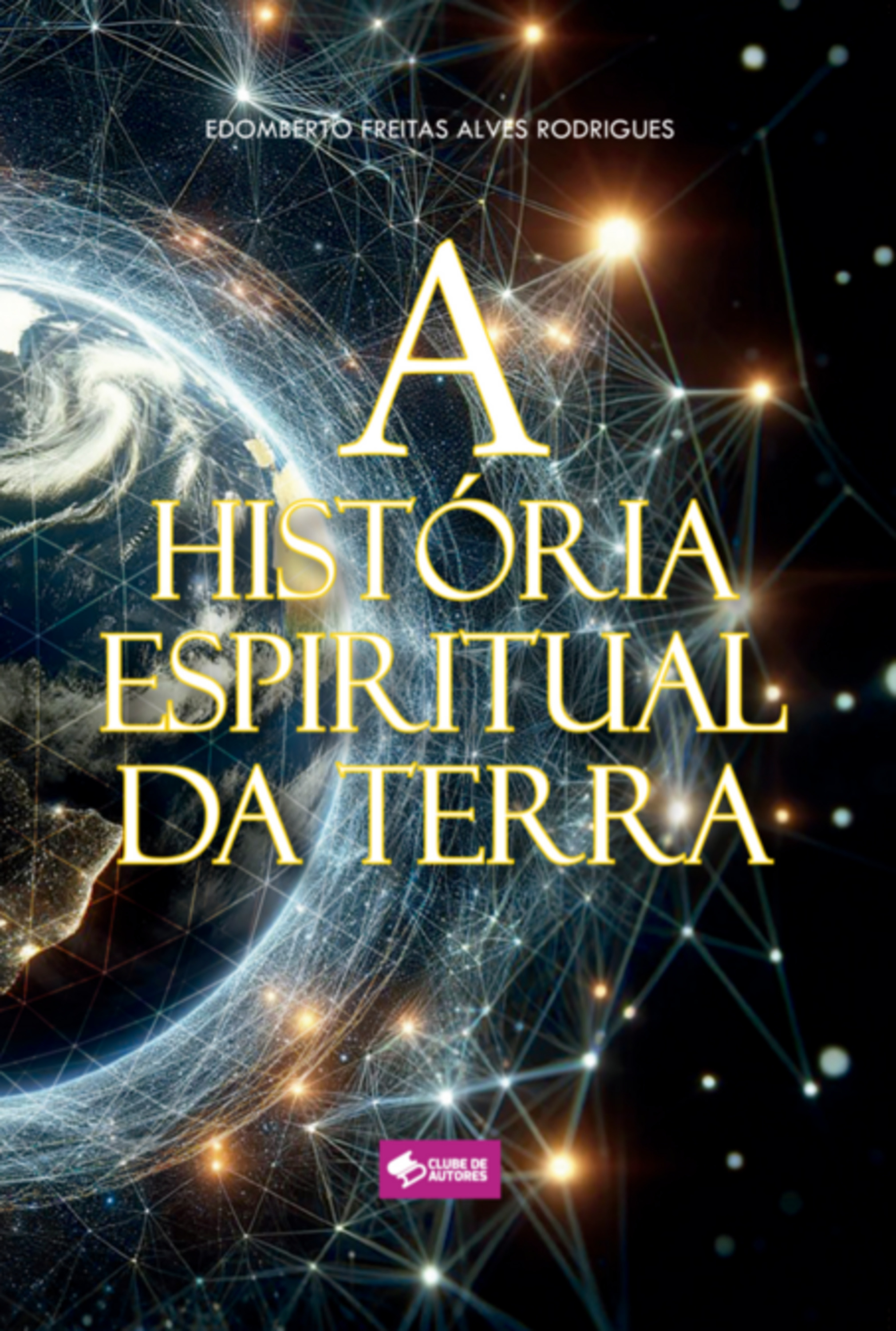 A História Espiritual Da Terra