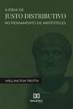 A ideia de justo distributivo no pensamento de Aristóteles