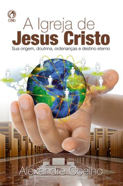 A Igreja de Jesus Cristo