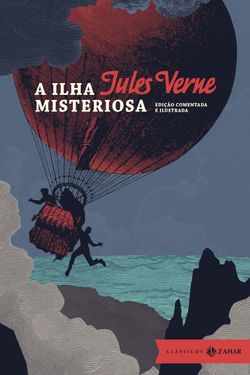 A ilha misteriosa: edição comentada e ilustrada