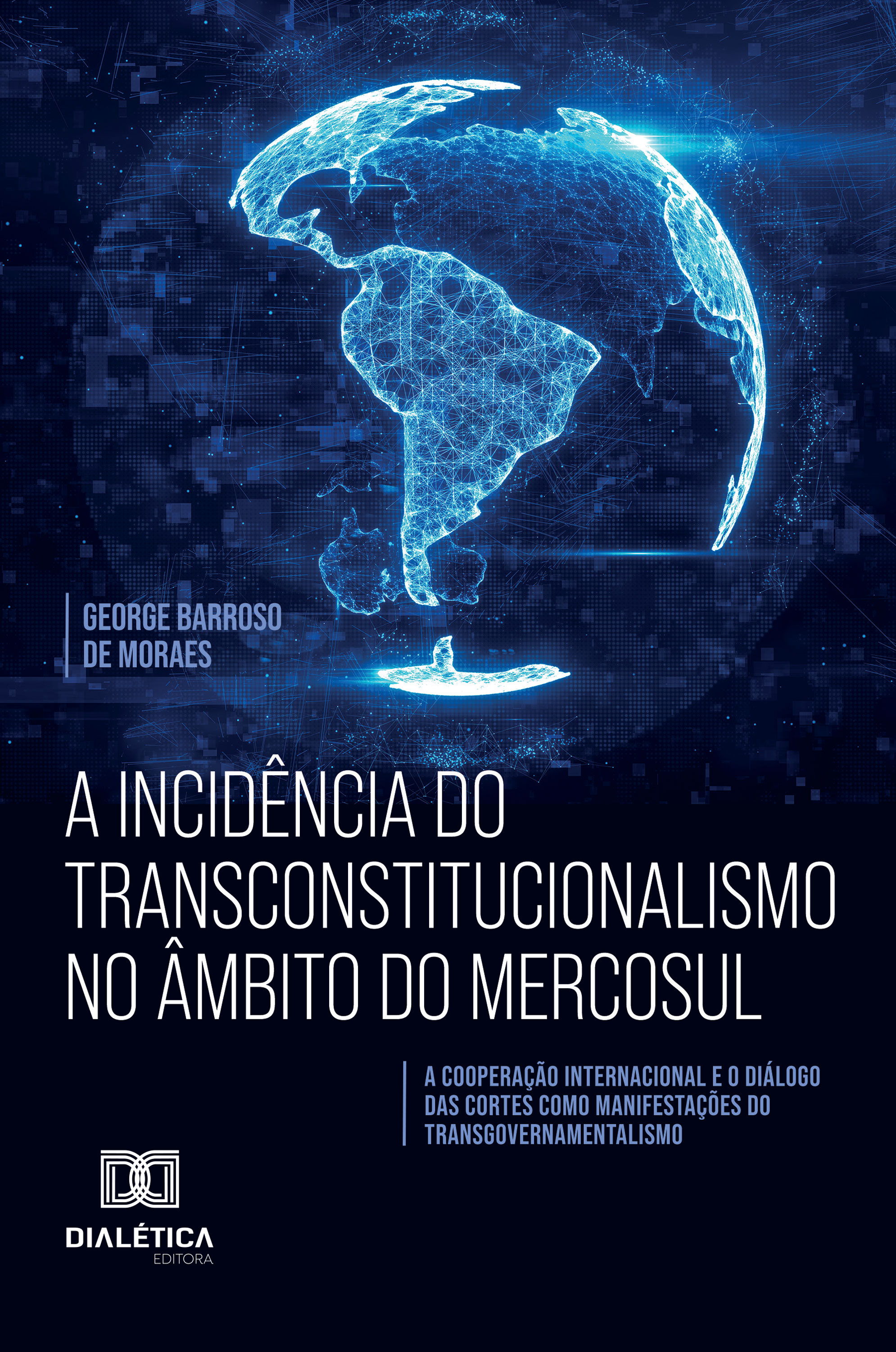 A Incidência do Transconstitucionalismo no Âmbito do MERCOSUL