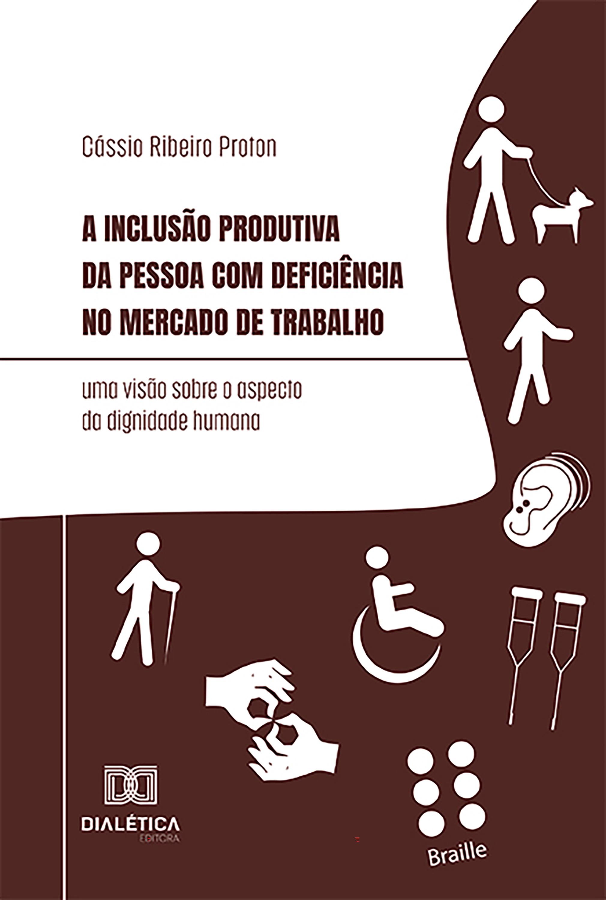 A inclusão produtiva da pessoa com deficiência no mercado de trabalho