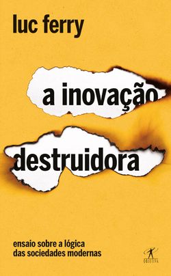 A inovação destruidora