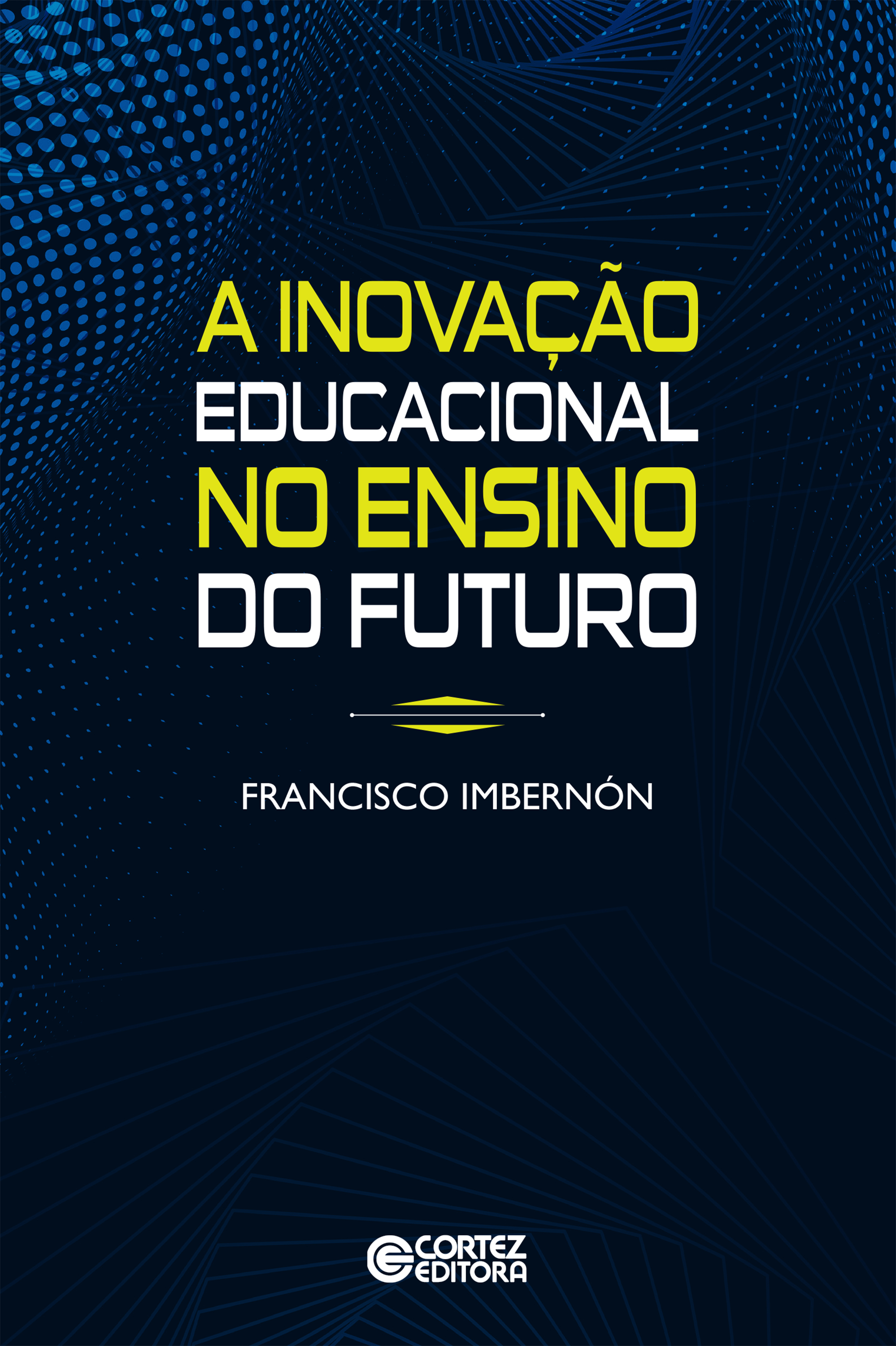 A inovação educacional no ensino do futuro