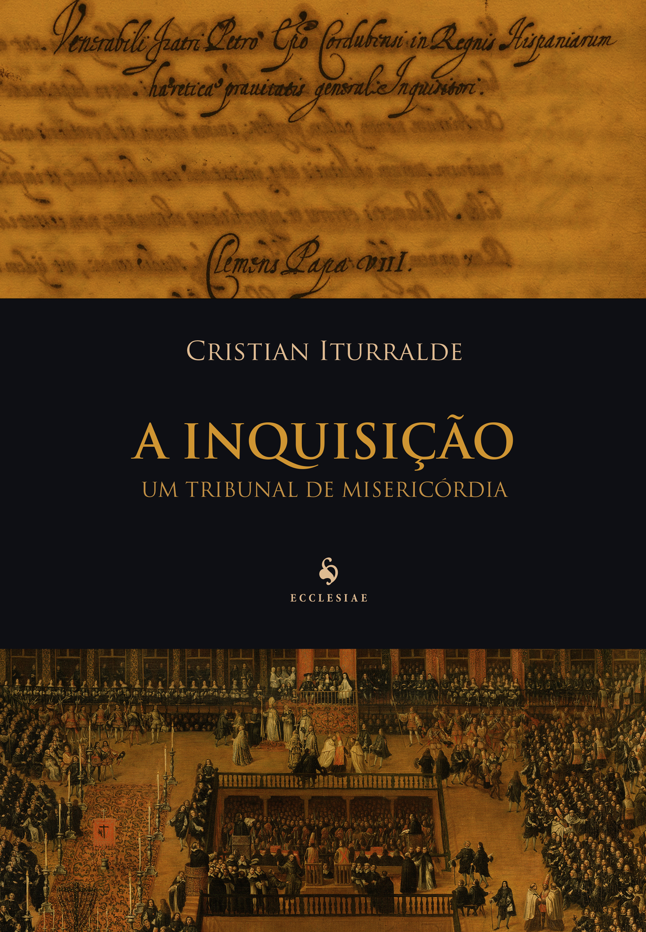 A Inquisição. Um Tribunal de Misericórdia