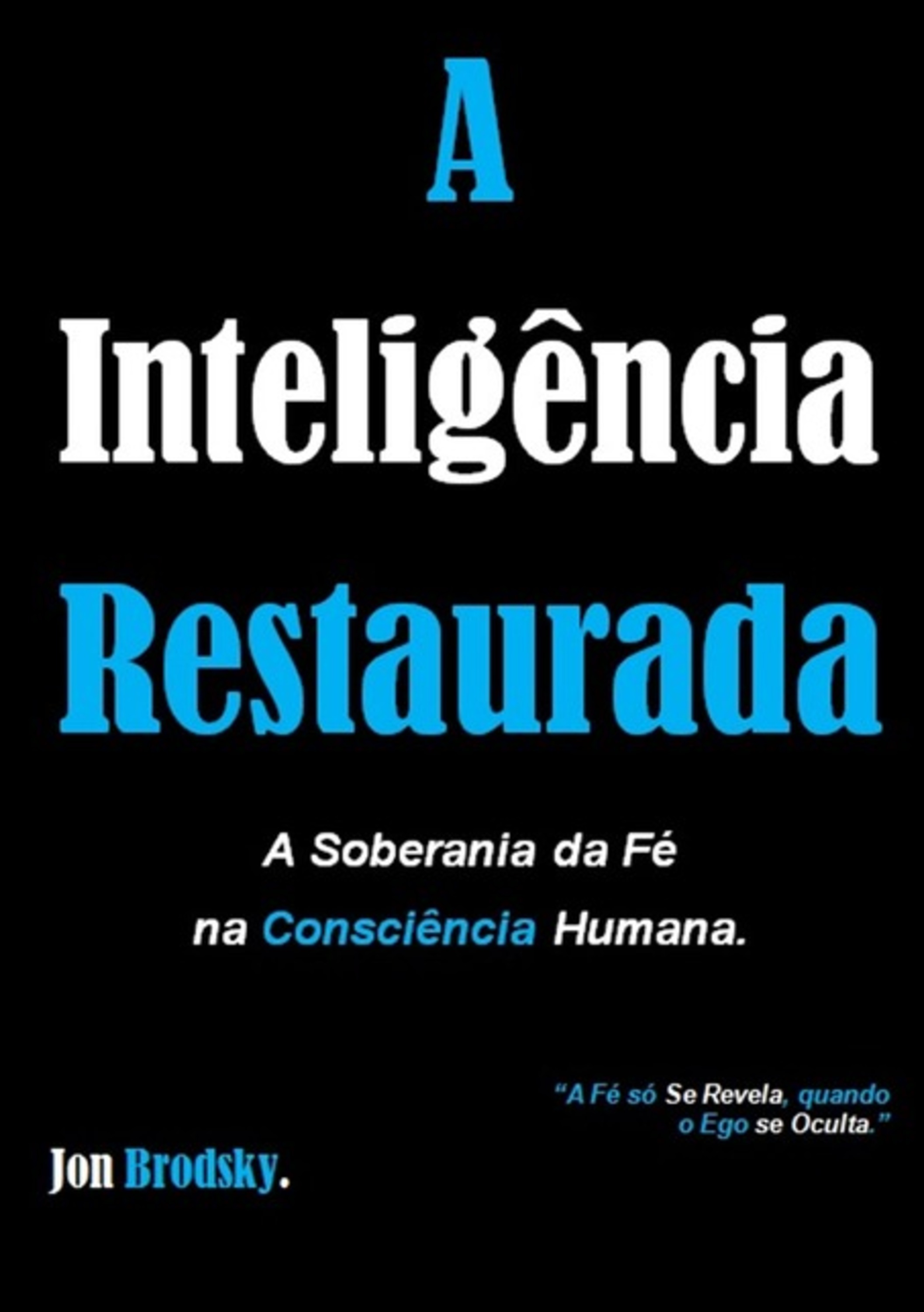 A Inteligência Restaurada