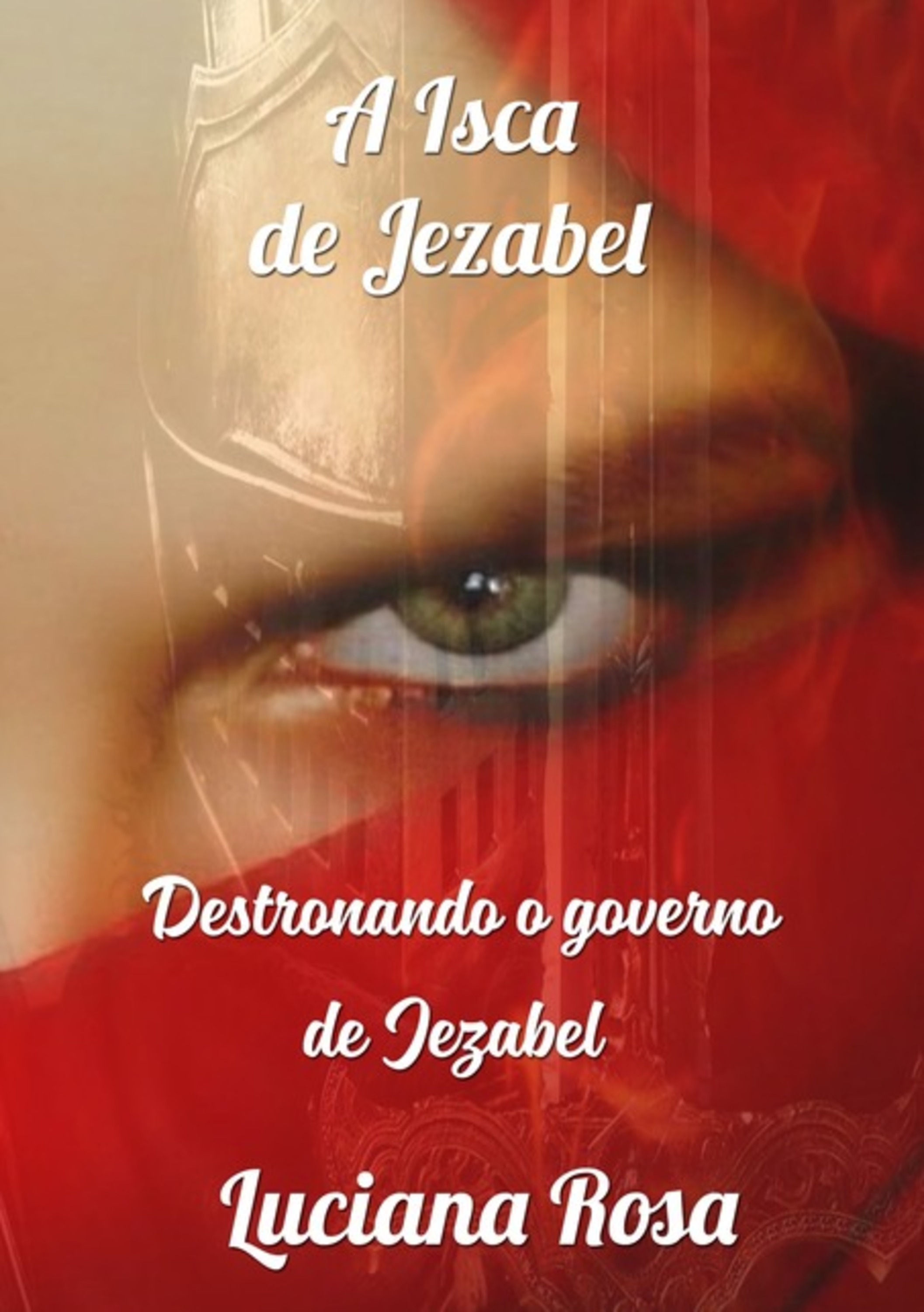 A Isca De Jezabel