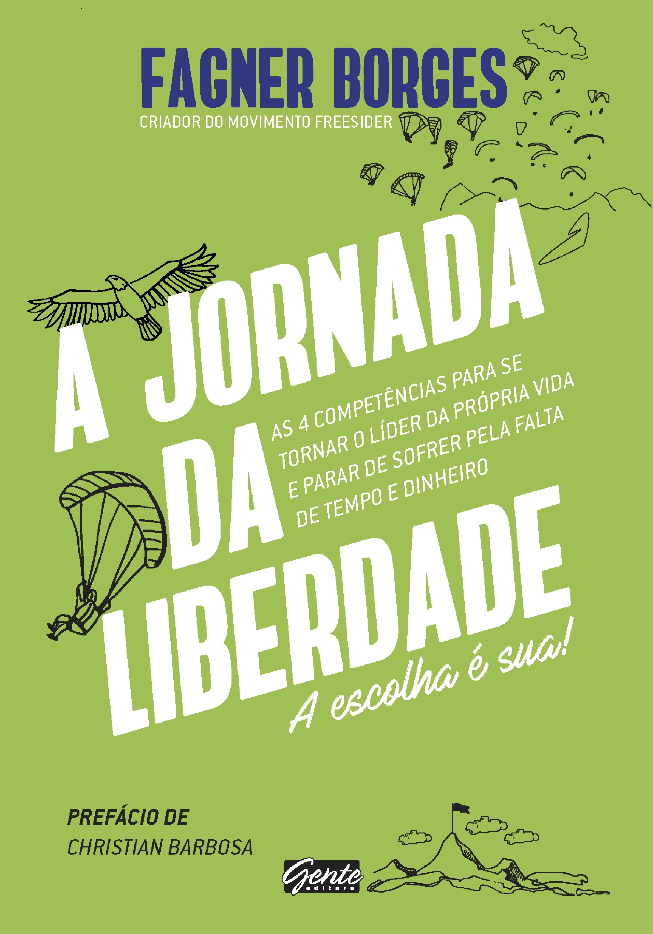 A jornada da liberdade