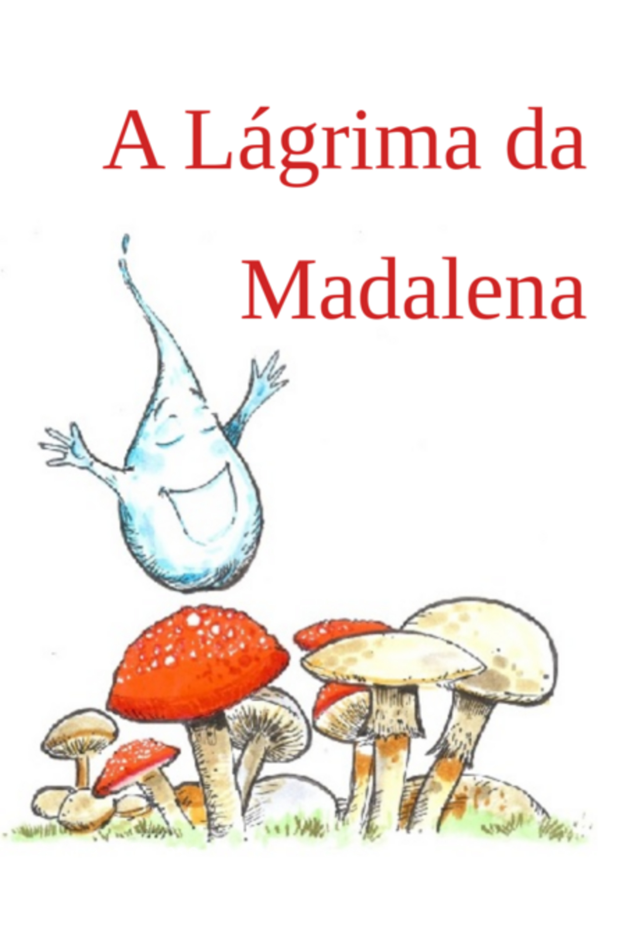 A Lágrima Da Madalena