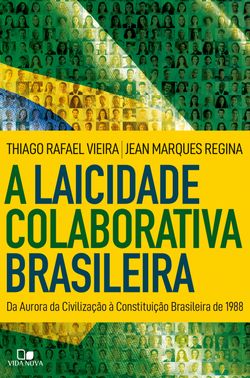 A laicidade colaborativa brasileira