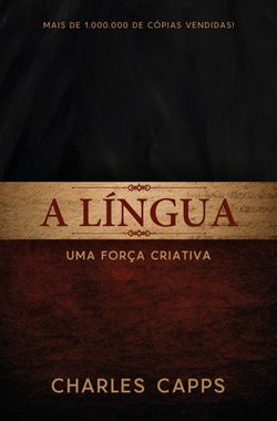 A Lingua, Uma Força Criativa