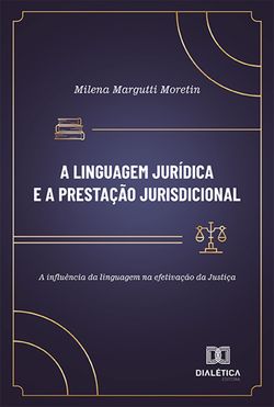 A linguagem jurídica e a prestação jurisdicional