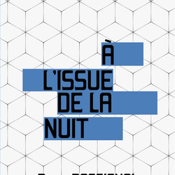 À l'issue de la nuit