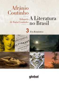 A literatura no Brasil - Era Romântica