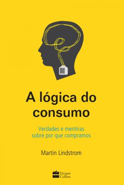 A lógica do consumo