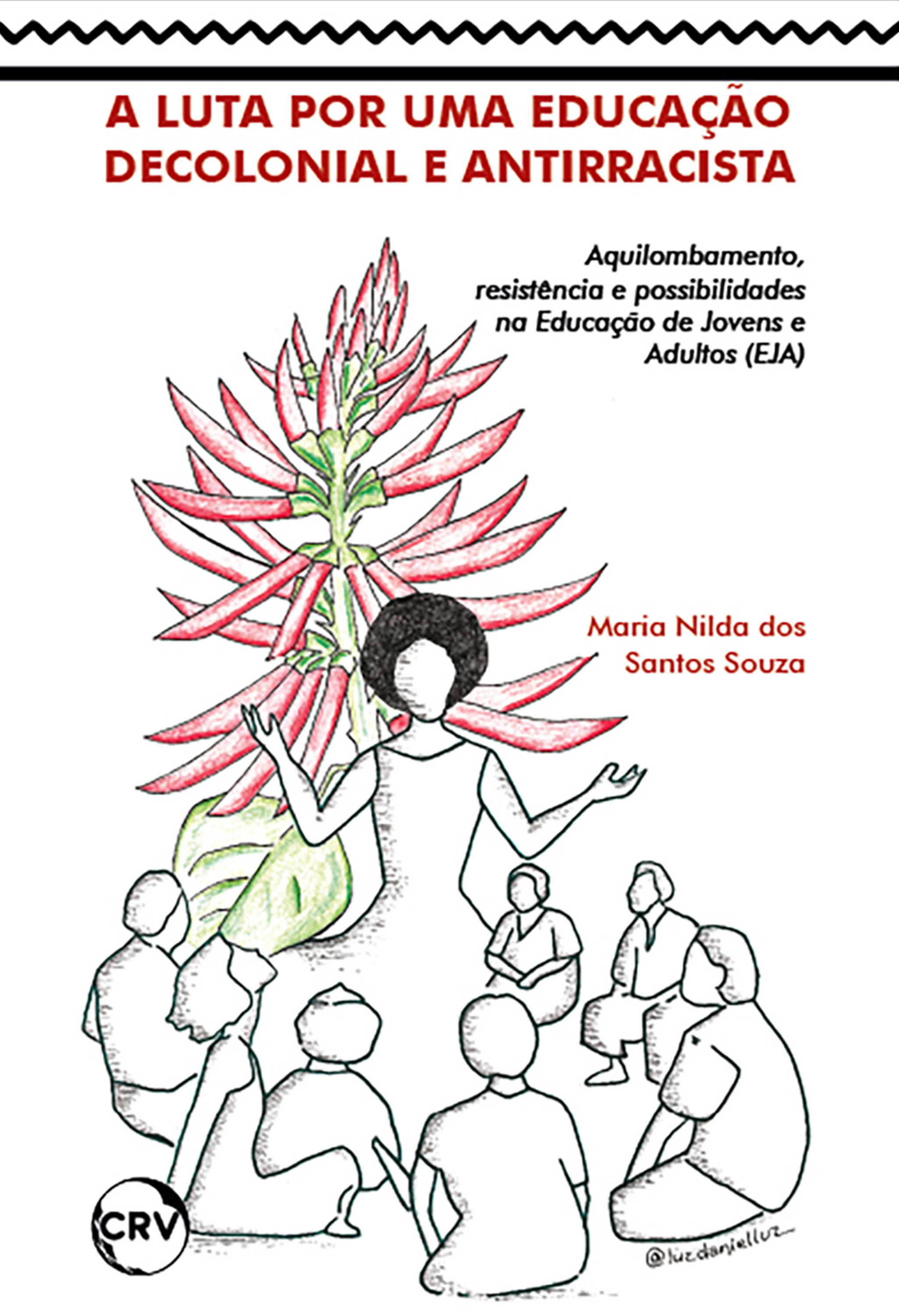 A luta por uma educação decolonial e antirracista