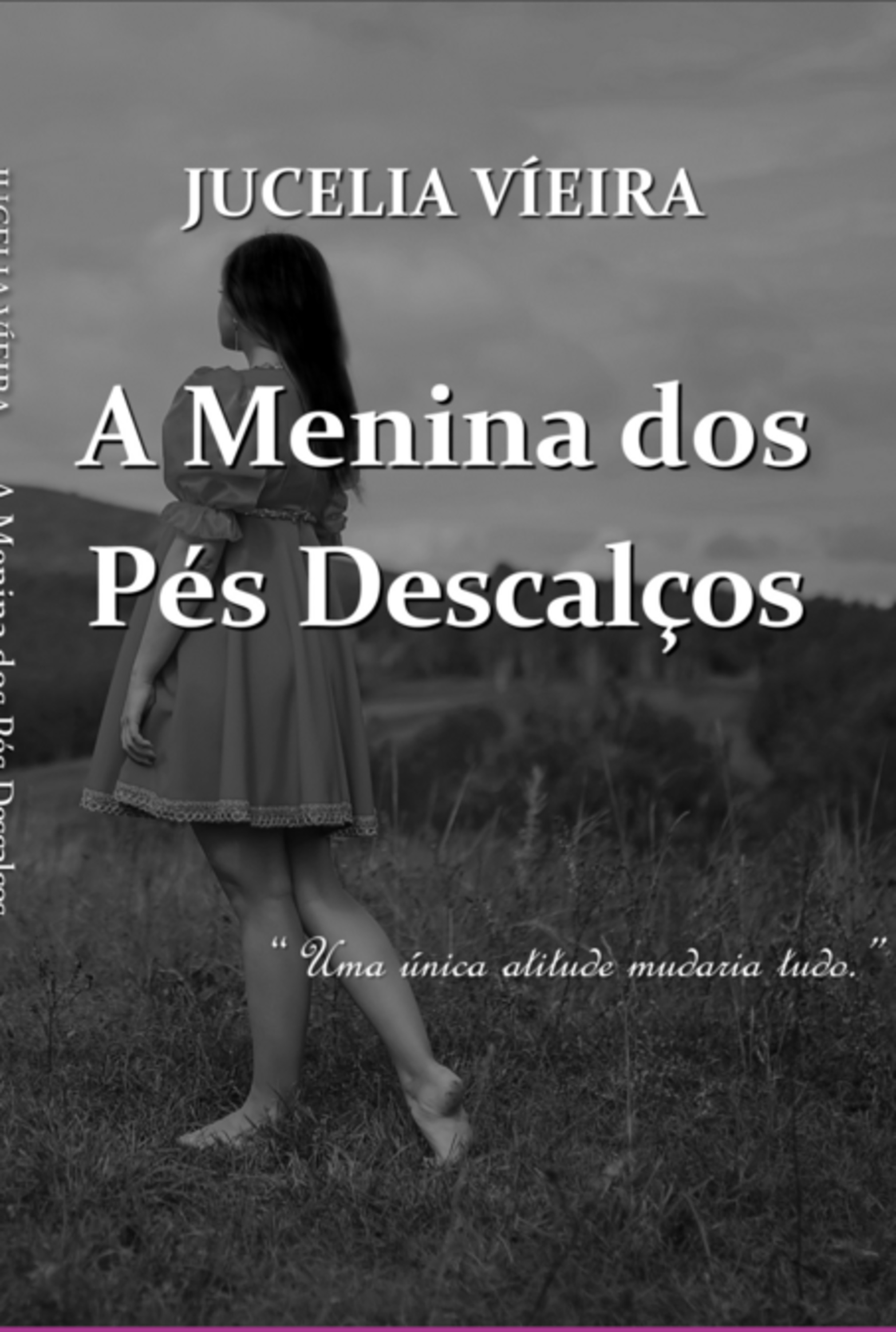 A Menina Dos Pés Descalços