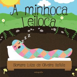A minhoca Leiloca
