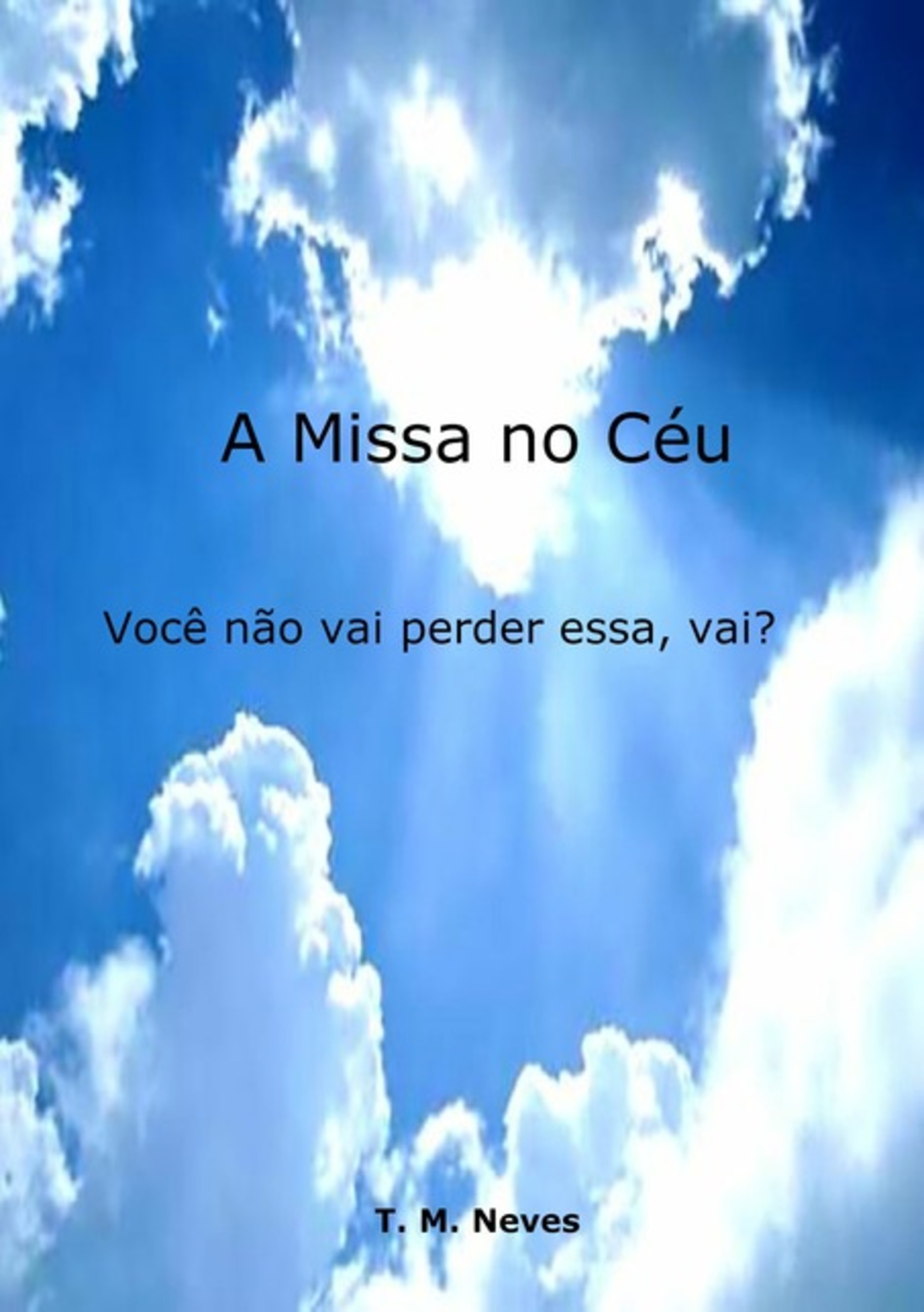 A Missa No Céu