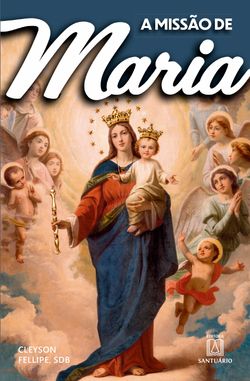 A missão de Maria