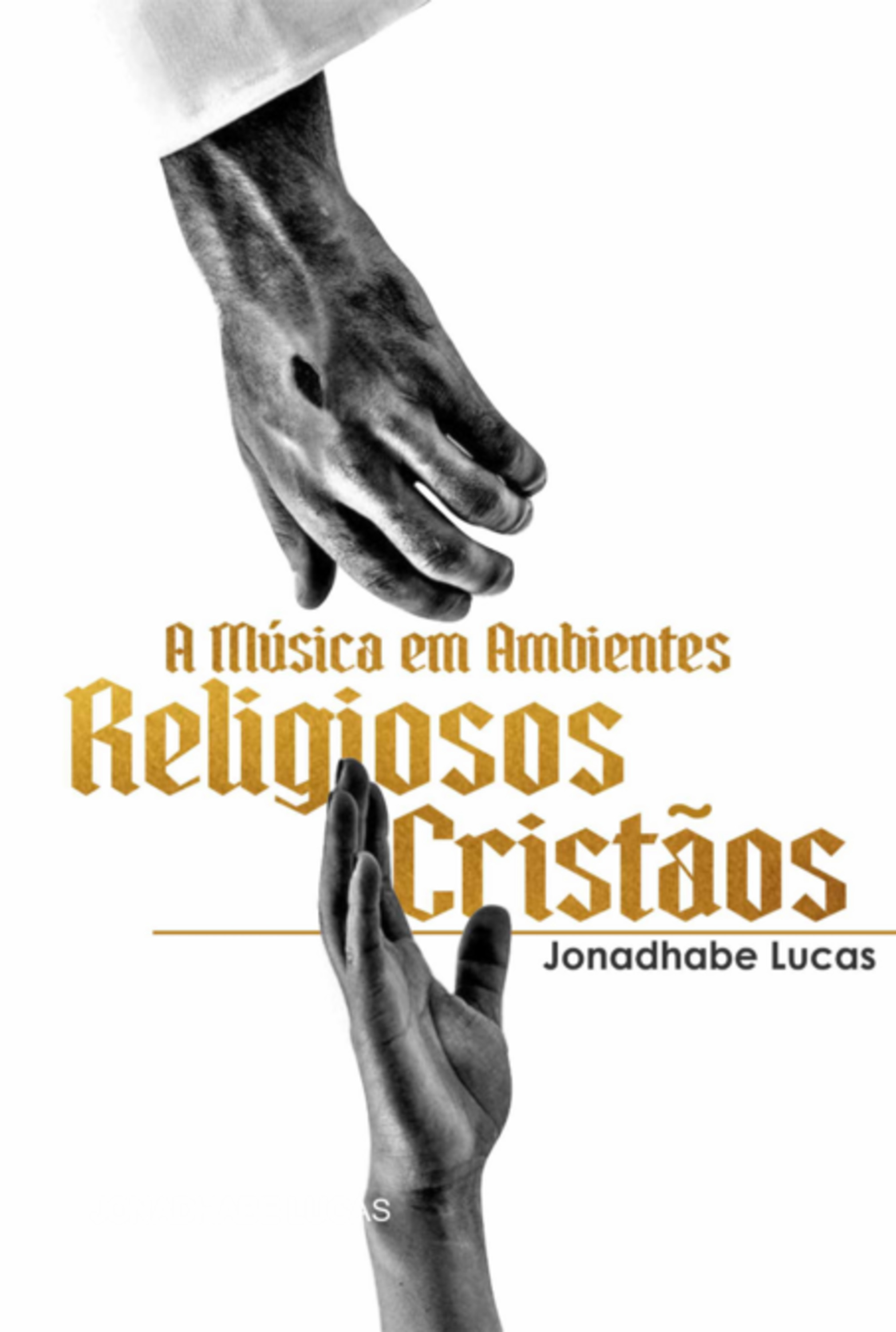 A Música Em Ambiente Religiosos Cristãos