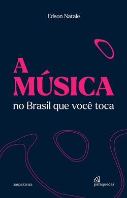 A música no Brasil que você toca