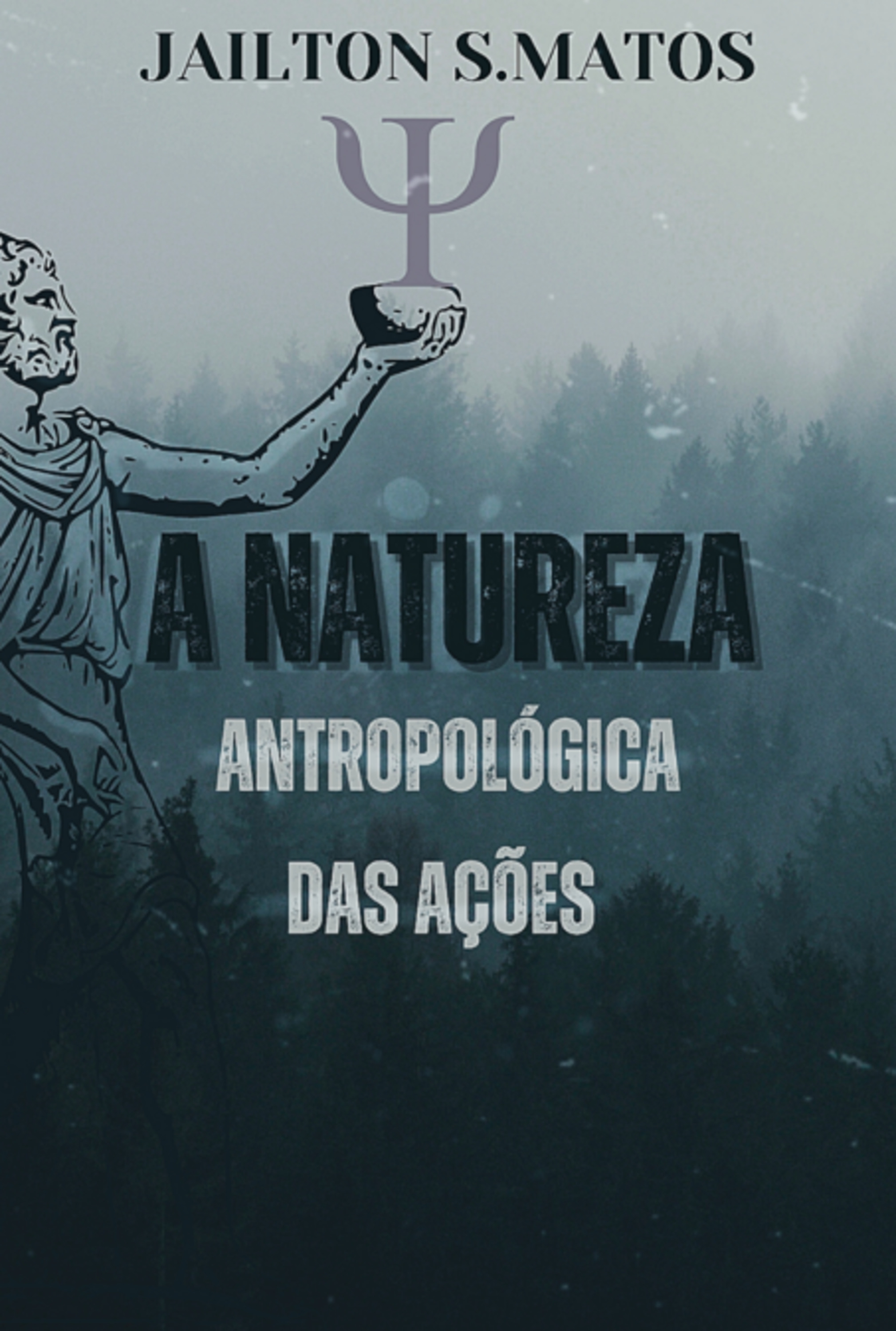 A Natureza Antropológica Das Ações