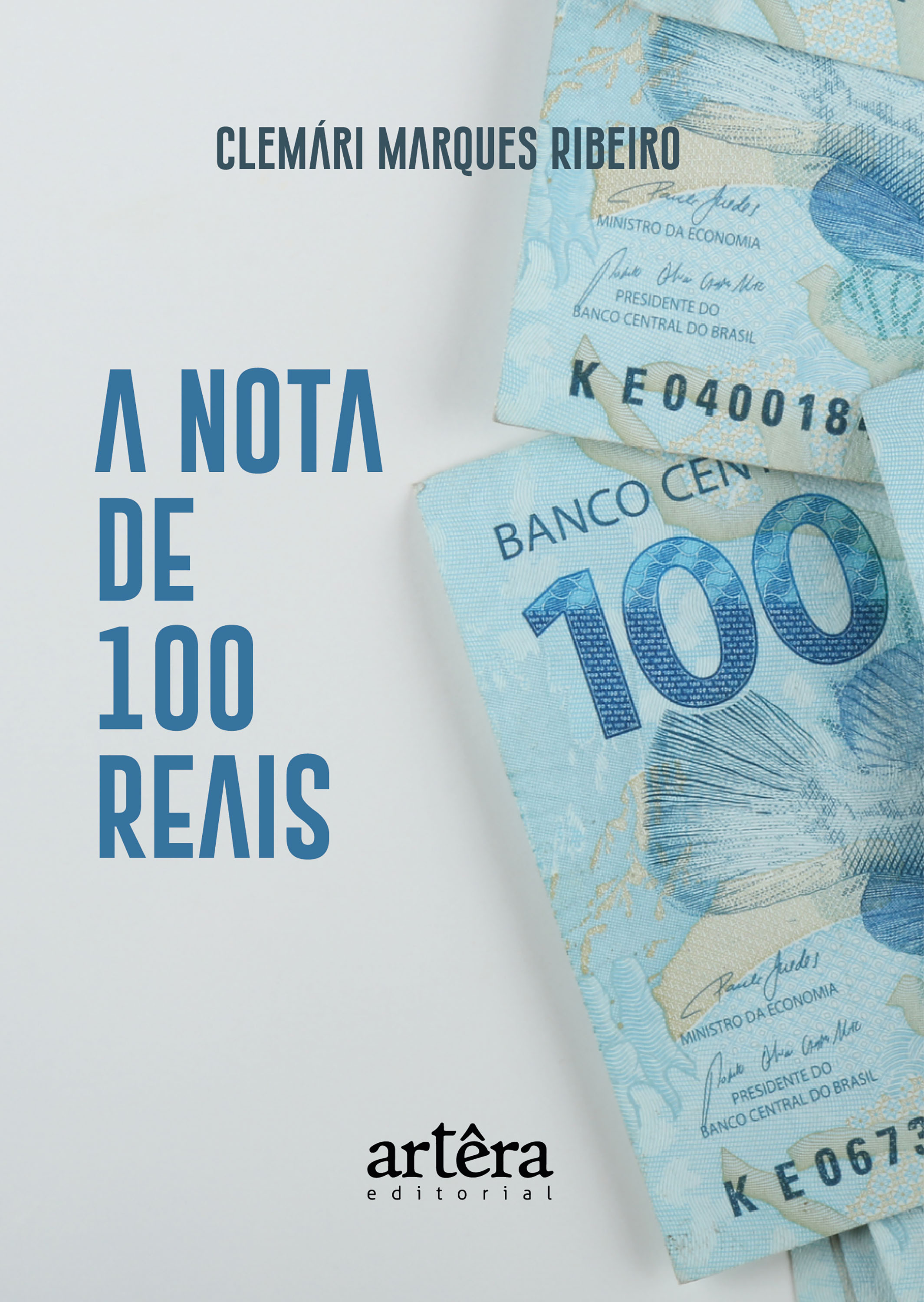 A Nota de 100 Reais