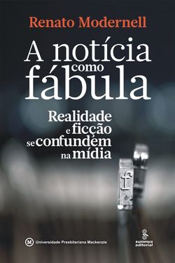 A notícia como fábula