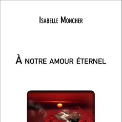 À notre amour éternel