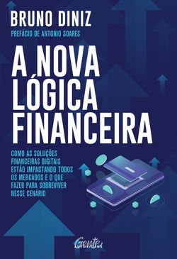 A nova lógica financeira