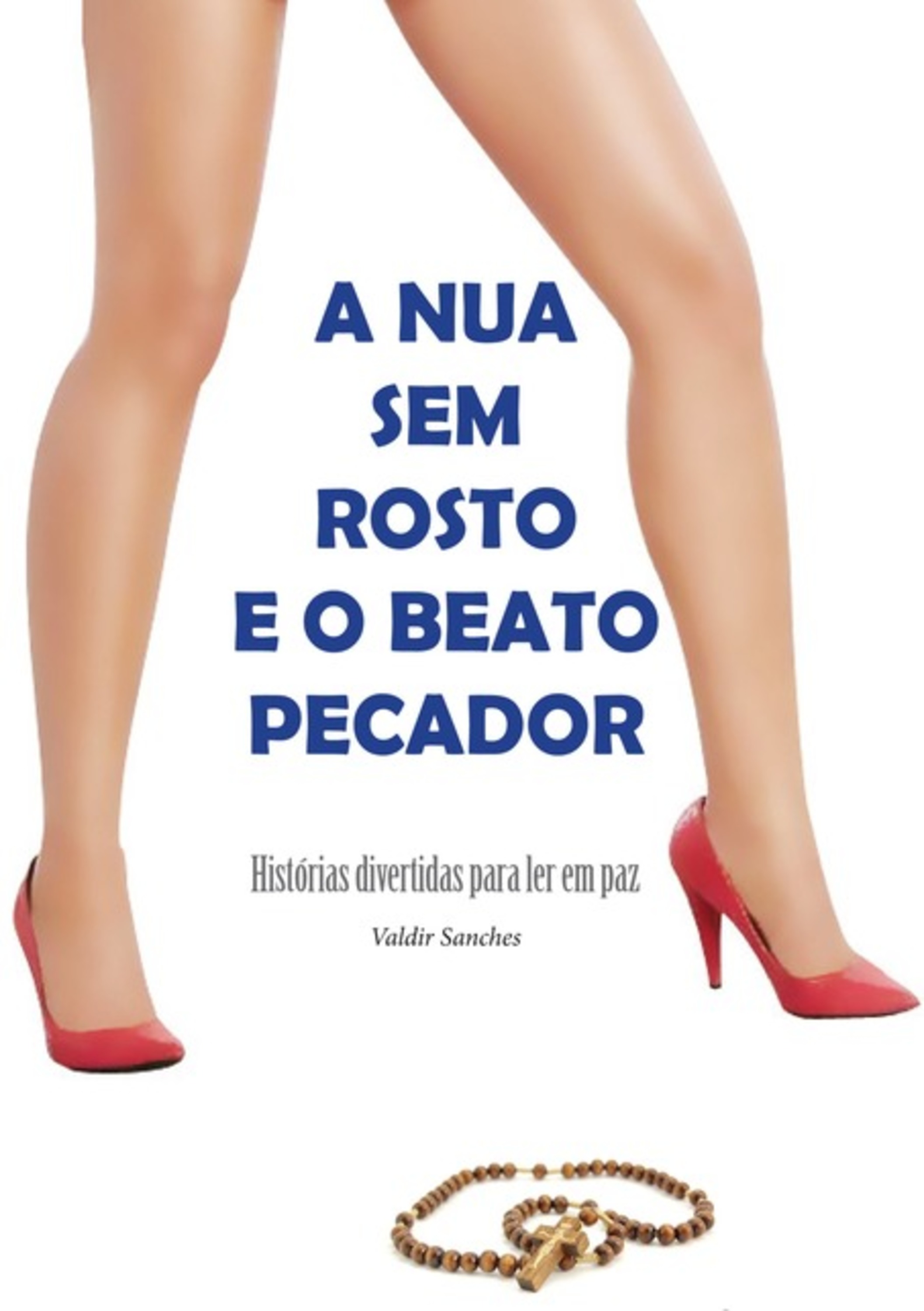 A Nua Sem Rosto E O Beato Pecador