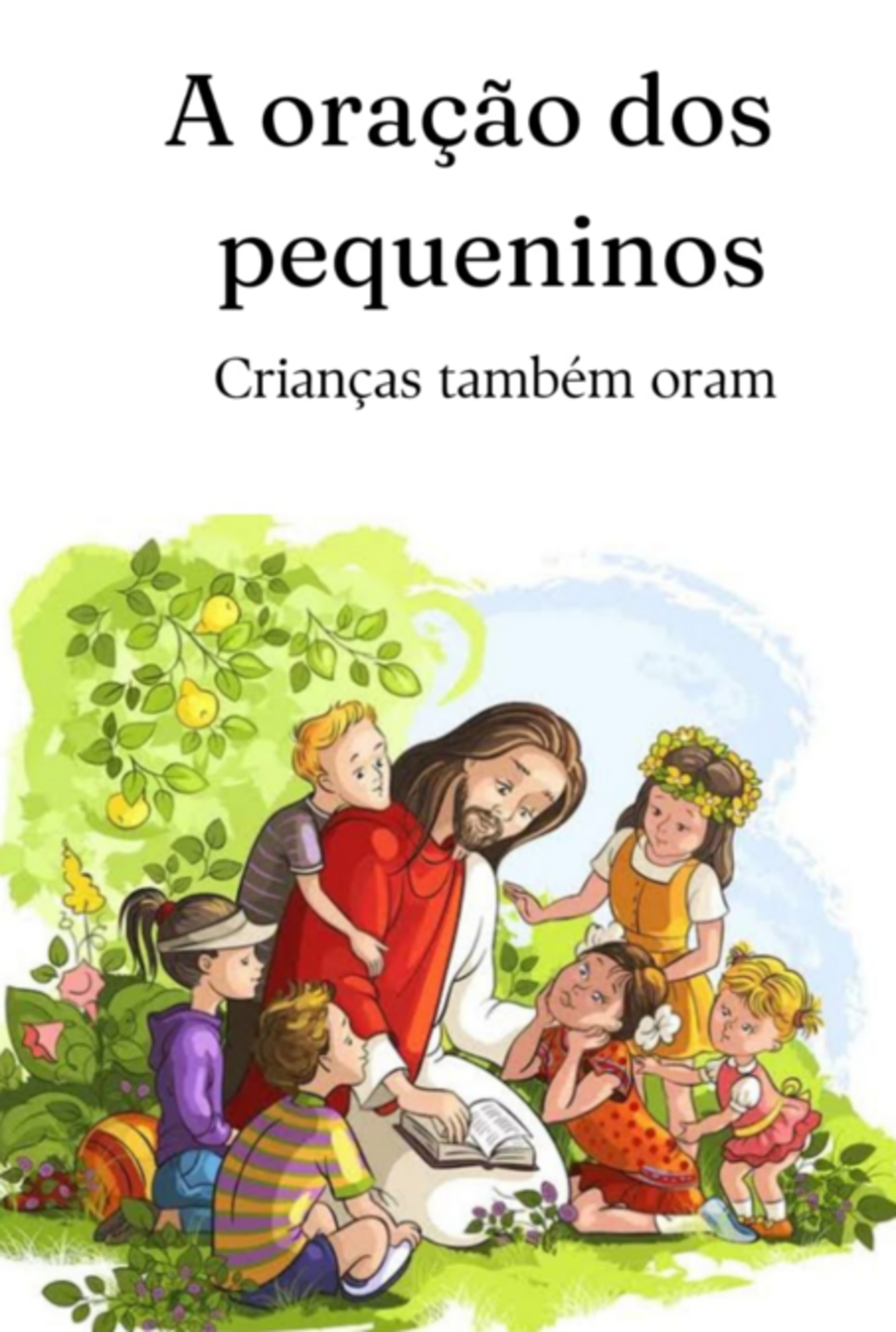 A Oração Dos Pequeninos