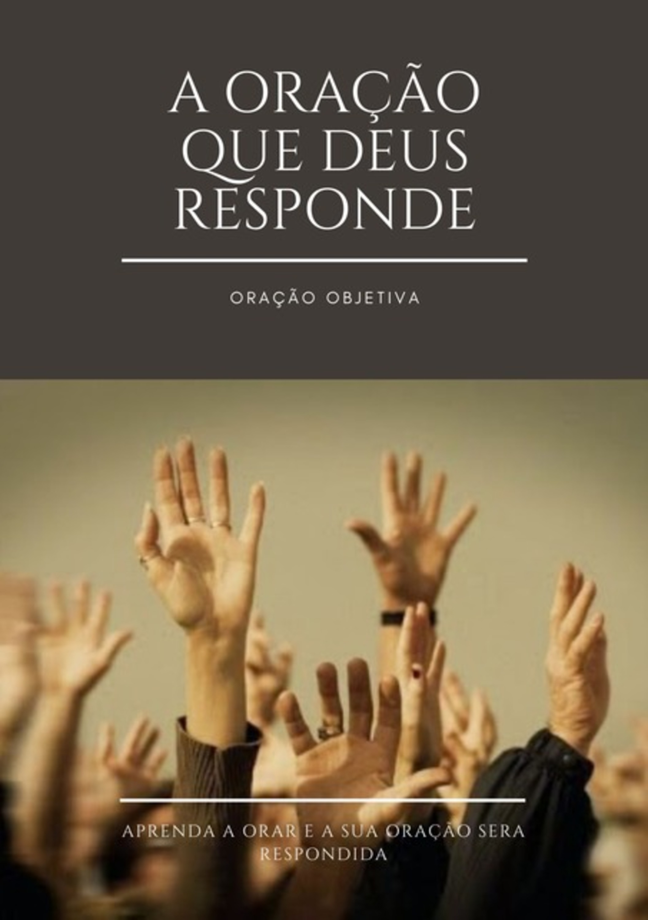 A Oração Que Deus Responde