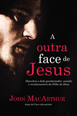 A outra face de Jesus