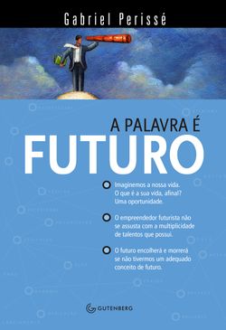 A palavra é futuro