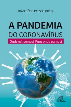 A Pandemia do coronavírus